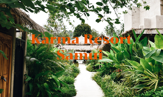 Cover Karma Resort Samui ที่พักสไตล์บาหลีที่เกาะสมุย...