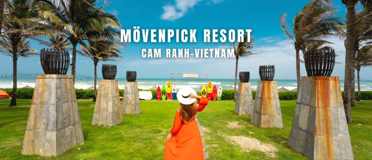 cover รีวิว พักผ่อนสุดชิลล์ที่เมอเวนพิค คัมรานห์ เวียดนาม (Mövenpick Resort Cam Ranh) รีสอร์ท 5 ดาวติดทะเลในคัมรานห์ ใกล้กับญาจาง