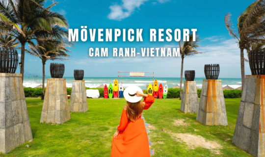 cover รีวิว พักผ่อนสุดชิลล์ที่เมอเวนพิค คัมรานห์ เวียดนาม (Mövenpick Resort Cam Ranh)  รีสอร์ท 5 ดาวติดทะเลในคัมรานห์ ใกล้กับญาจาง