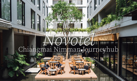cover เชียงใหม่เชียงใจที่ Novotel Chiang Mai Nimman Journeyhub