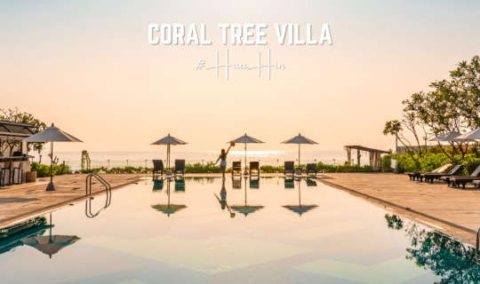 cover รีวิว คอรัลทรีวิลล่า หัวหิน (Coral Tree Villa Hua Hin) ที่พักพูลวิลล่า บรรยากาศดี ริมทะเลหัวหิน