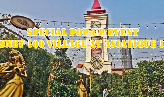Cover Special pop-up event :: Disney 100 Village at Asiatique 100...