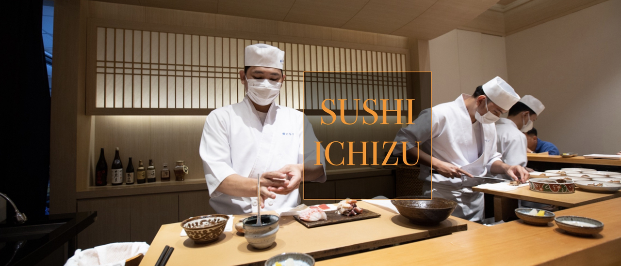 cover ชวนทานโอมากาเสะ SUSHI ICHIZU คุณภาพ ต้นตำรับ สไตล์เอโดะมาเอะ การันตีรางวัลด้วย OAD Asia top 100 restaurant 4ปี