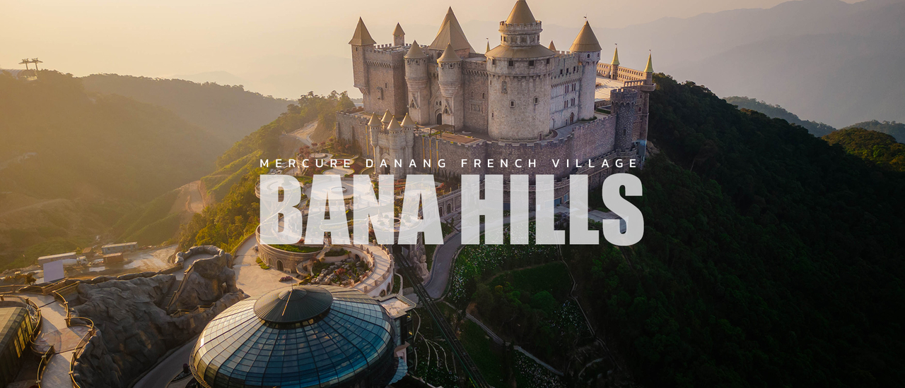 cover Mercure Danang French Village Bana Hills เวียดนามโคตรชิลฟีลฝรั่งเศษ
