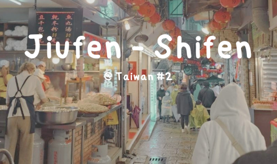 cover พาเที่ยวจิ่วเฟิน สือเฟิน หมู่บ้านแมว @ไต้หวัน Ep.2