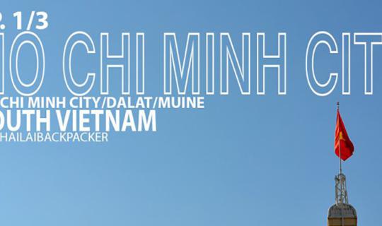 cover #SouthVietnam :: EP.1/3 “Ho Chi Minh City” South Vietnam