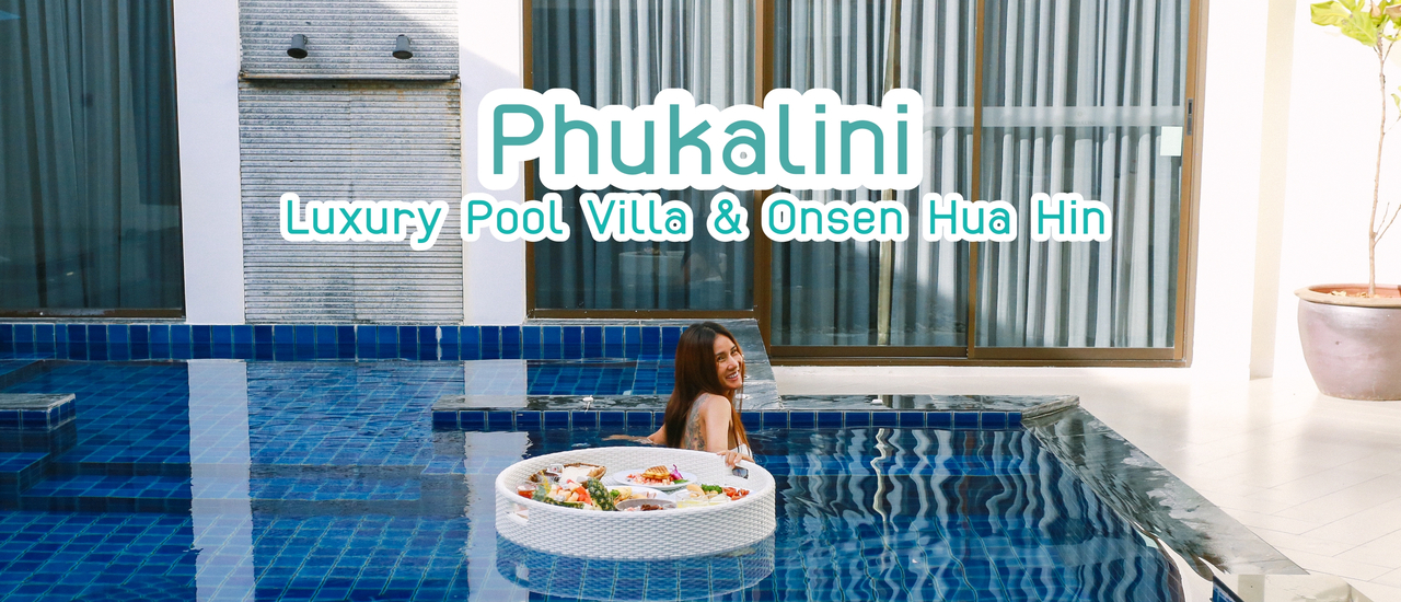 cover Phukalini Luxury Pool Villa & Onsen หัวหิน พลูวิลล่าหลังใหญ่ พร้อมสระว่ายน้ำและออนเซ็น