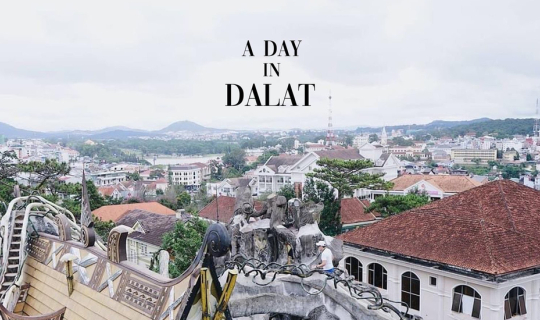 Cover เที่ยว 1 วันในเมืองดาลัด เวียดนาม (ฉบับคนไม่มีเวลา)...