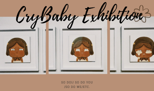 Cover พาเดินชม Crybaby Exhibition งานน่ารักมากกก...
