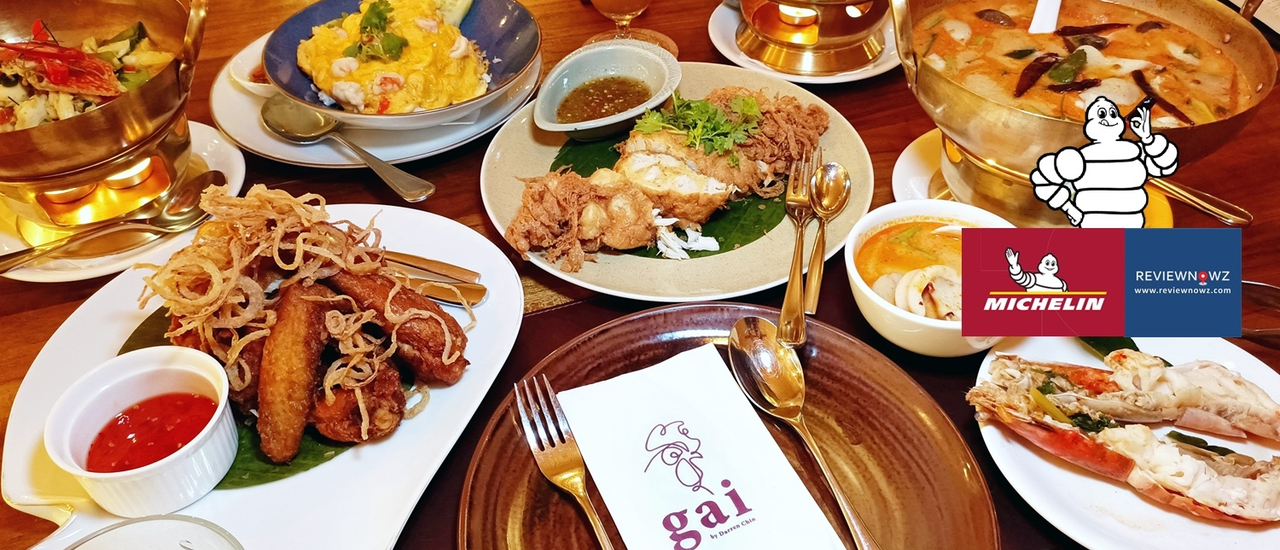 cover ร้านอาหารไทยในมาเลเซียกับความอร่อยระดับ MICHELIN Guide Malaysia ที่ Gai by Darren Chin @ Kuala Lumpur
