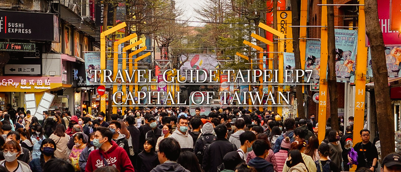 cover TRAVEL GUIDE TAIPEI EP 7 | เที่ยวไทเป สัมผัสเสน่ห์ไต้หวัน 7