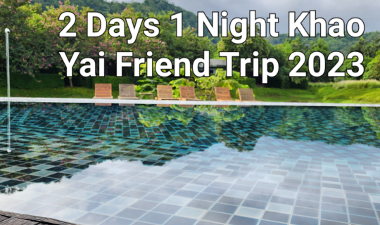 cover 2 Days 1 Nights Khao Yai Friend Trip 2023