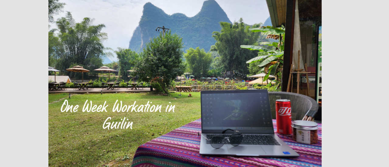 cover One Week Workcation in Guilin 2023