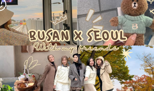 Cover รีวิวเกาหลี ปูซาน x โซล ตุลาคม 2023 🍁...