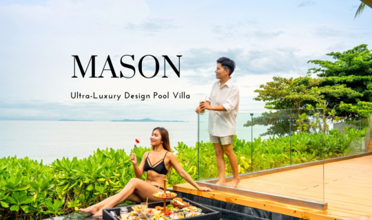 cover รีวิว MASON พูลวิลล่าสุดหรู ระดับ Ultra-Luxury ริมชายหาด นาจอมเทียน  อ.สัตหีบ จ.ชลบุรี