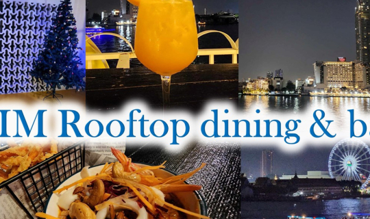 Cover RIM rooftop dining & bar  ร้านอาหารริมแม่น้ำเจ้าพระยา บรรยากาศดี...