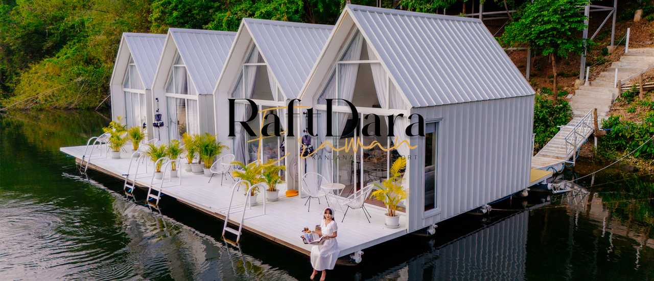 cover RaftDara Earawan บ้านพักริมน้ำที่กาญจนบุรี