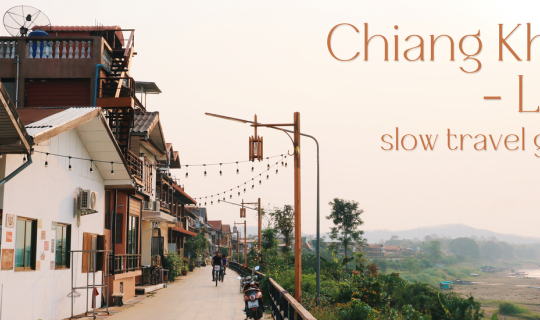 Cover ไปใช้ชีวิตช้าๆ ที่ “เชียงคาน – เลย” 3 วัน 2 คืน 15 พิกัด...