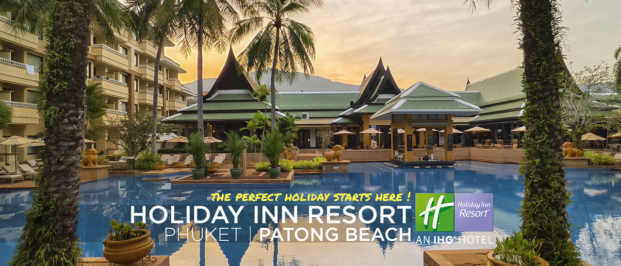 cover 🏖️ ฤดูร้อนนี้ ที่ Holiday Inn Resort Phuket, Patong Beach : ฮอลิเดย์อินน์ รีสอร์ท ภูเก็ต หาดป่าตอง 🏖️