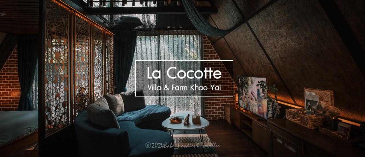 cover La cocotte Villa and Farm Khaoyai รีสอร์ตวิลล่าน่ารักอบอุ่นสไตล์ กระท่อมกลางธรรมชาติ ณ เขาใหญ่ นครราชสีมา