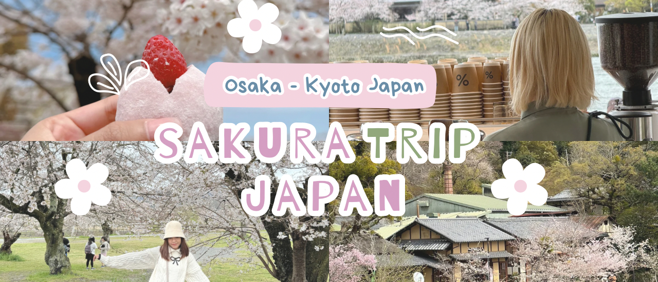 cover Osaka - Kyoto รีวิวเที่ยวโอซาก้า เกียวโต เดือนเมษา ซากุระสวยมาก