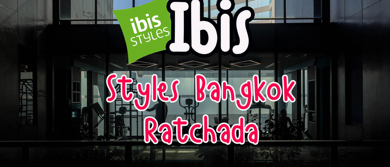 cover Ibis Styles Bangkok Ratchada
