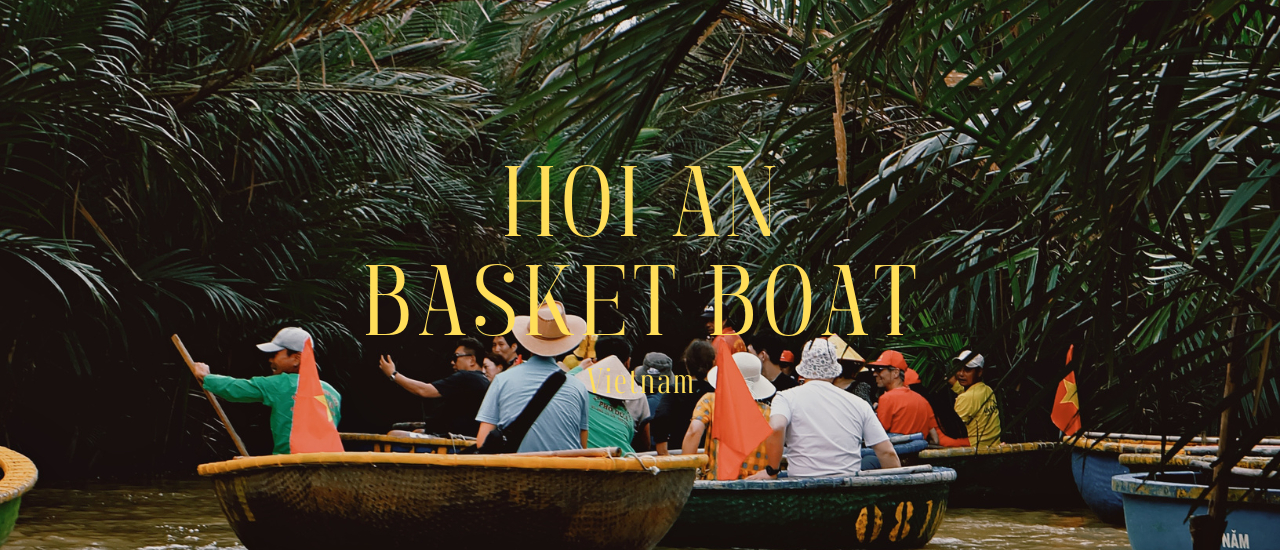 cover Hoi An Basket boat - Vietnam
