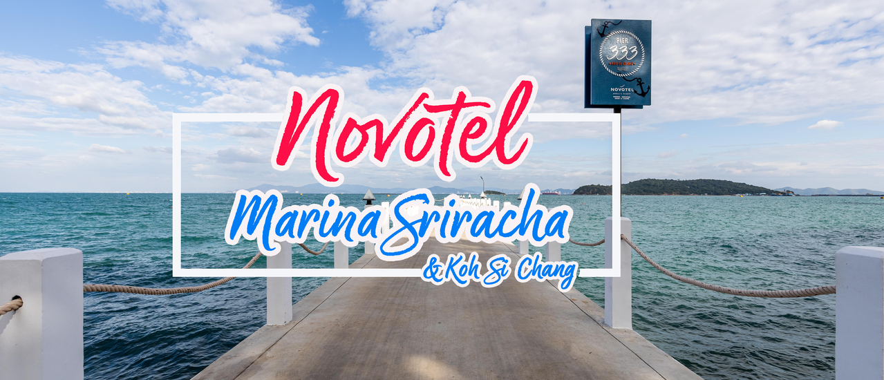 cover Novotel Marina Sriracha & Koh Si Chang