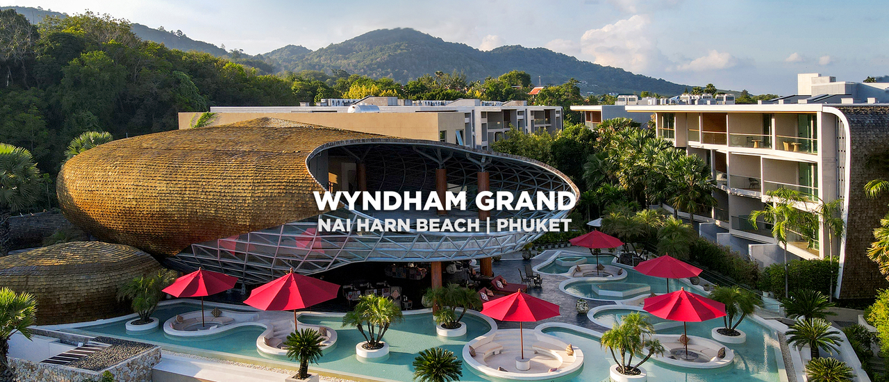 cover 🌊 Wyndham Grand Nai Harn Beach Phuket : วินแดม แกรนด์ ในหาน บีช ภูเก็ต | รีสอร์ทใหม่ล่าสุด แห่งหาดในหาน