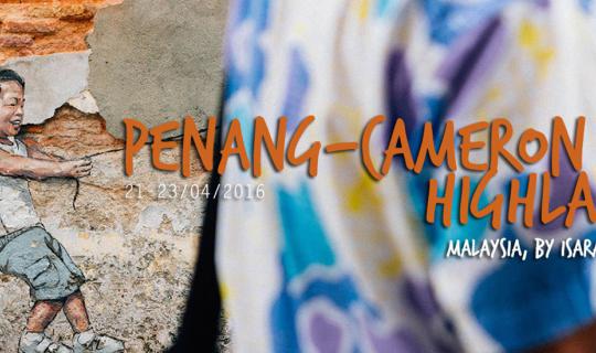 Cover Conquer Penang City - Cameron Highland, Malaysia: Another Must-Visit...