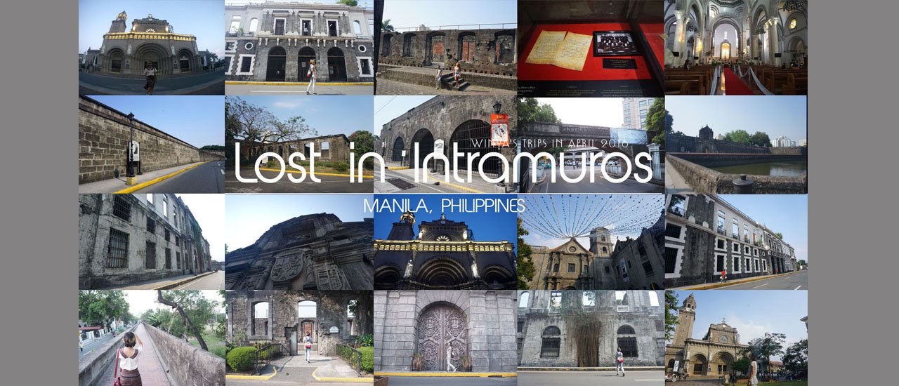 cover Lost in Intramuros | Lost in the Historic Walled City of Manila