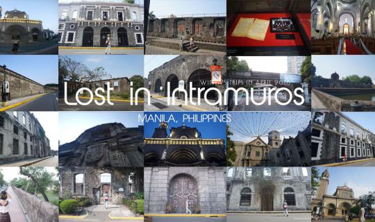 cover Lost in Intramuros | Lost in the Historic Walled City of Manila