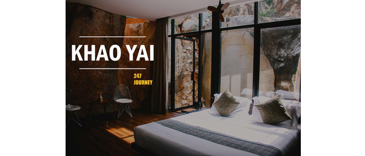 cover [247Journey] Invites you to explore 'Khao Yai', experience nature and the artistic spirit!