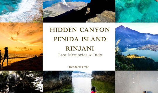 cover Hidden Canyon - Penida Island - Rinjani | Last Memories in Indo
