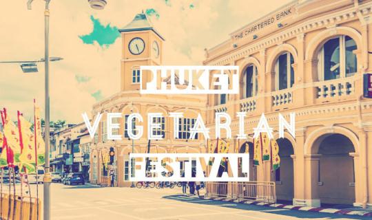 Cover Phuket Vegetarian Festival 2016 Information and Recommended Vegetari...