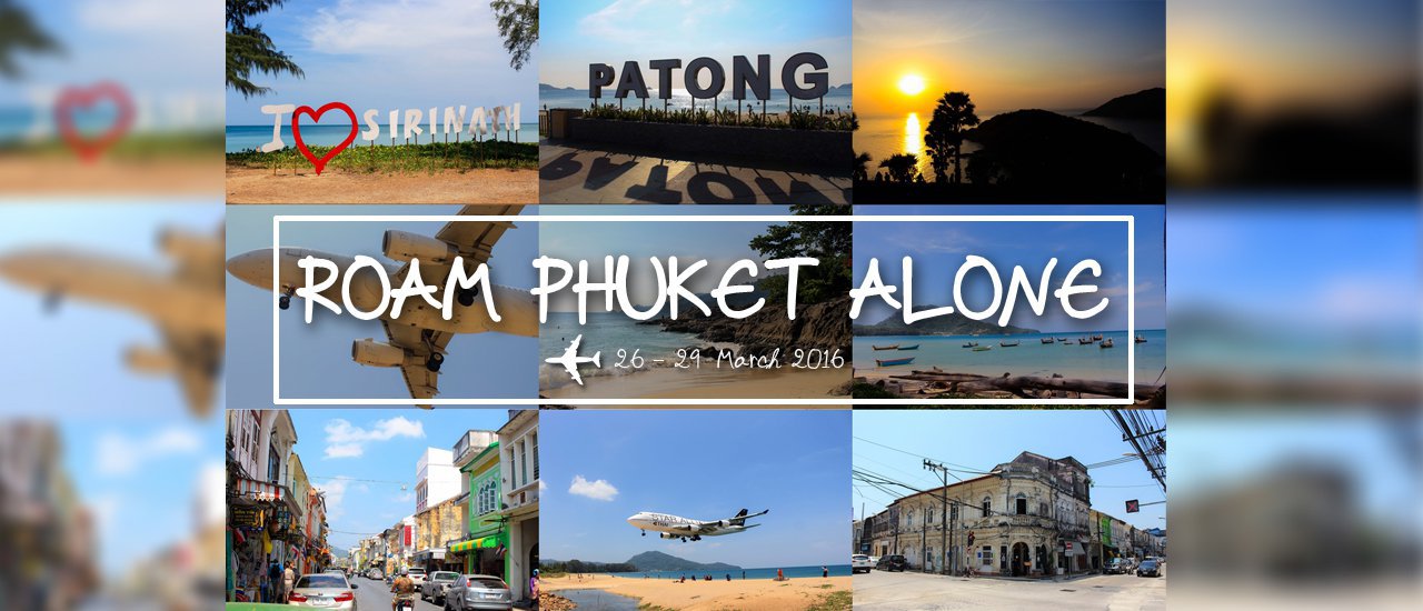 cover Backpack Solo Trip to Phuket: 3 Days, 2 Nights with a 0 Baht Ticket and 3,000 Baht Budget