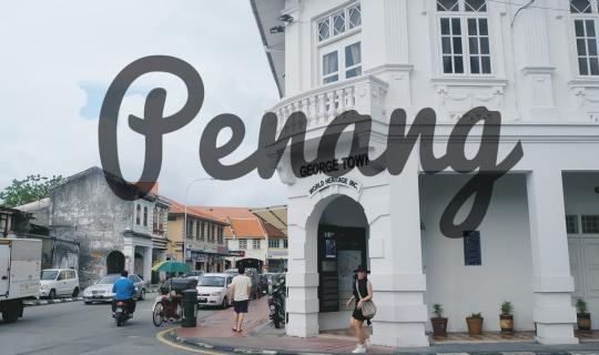 cover Penang is calling me | Escape work and school for a chic getaway in Penang