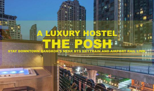 cover The Posh: A Luxury Hostel in the Heart of Bangkok
This luxury hostel boasts a prime location in the heart of Bangkok, offering convenient access to both the BTS Skytrain and Airport Link at Phaya Thai station.