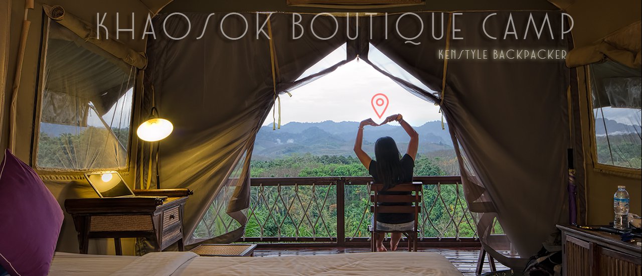 cover REVIEW: Khao Sok Boutique Camp - Reimagine Relaxation, Embrace Nature, Sleep in Luxury Tents with Mountain Views and Misty Mornings.