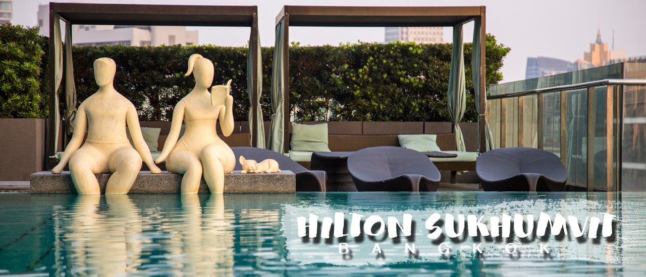 cover Indulge in Comfort and Relaxation at Hilton Sukhumvit Bangkok