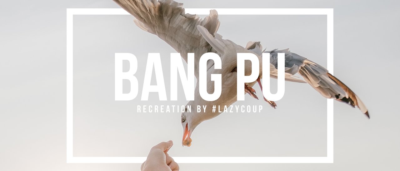 cover "Lazy Coup" Bang Pu Recreation