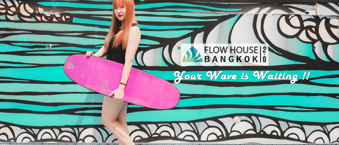 cover Flow House Bangkok: Beach Club Vibes and Epic Surfing in the Heart of the City