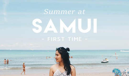 cover First Time at SAMUI: Koh Samui for the First Time, and It Won't Be the Last!!