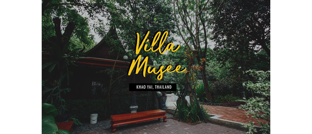 cover Time Travel Adventure at Villa Musee: Your Gateway to the Past in Khao Yai!