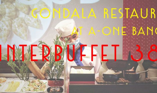 cover Buffet Bonanza in the City Center: Gondola Restaurant at A-One Bangkok

Indulge in a delectable buffet experience at Gondola Restaurant, nestled in the heart of Bangkok's bustling A-One complex.