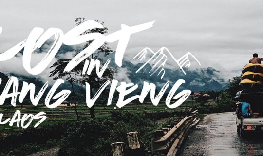 cover LOST IN VANG VIENG: Rainy Season: Vang Vieng in the Rainy Season: Who Says It's Not Fun?