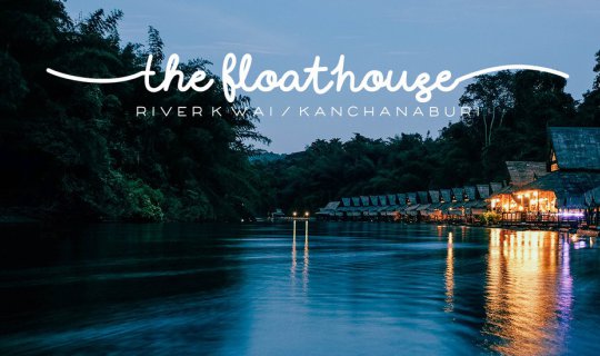 cover The Float House River Kwai: A Glimpse of Paradise on the Water