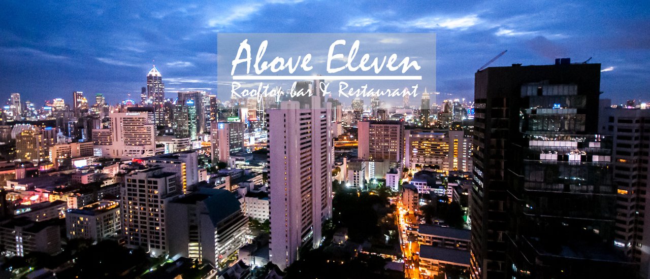 cover Immerse yourself in the rooftop atmosphere at night @ Above Eleven.