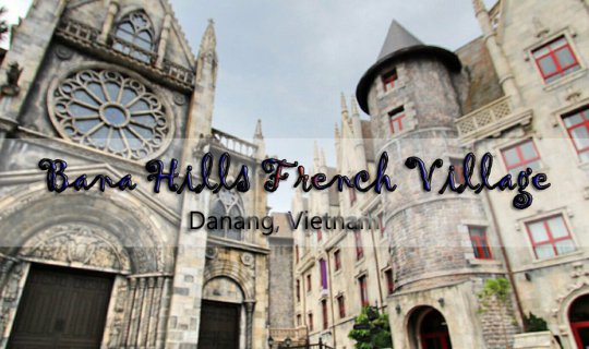 Cover Da Nang Once: Episode 1 - Bana Hills French Village...