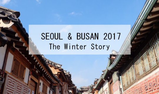 cover SEOUL & BUSAN 2017: Let's Freeze in Korea! 🥶